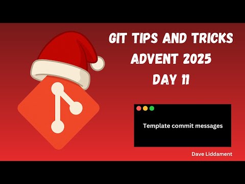Video thumbnail: Git tips and tricks. Day 11: template commit messages